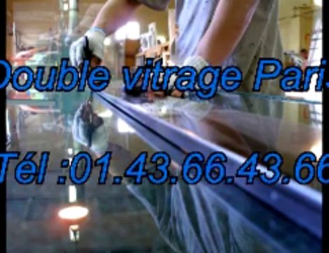 Double vitrage Paris Tél :01.43.66.43.66