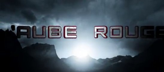 L'AUBE ROUGE - Bande-annonce [VOST|HD] [NoPopCorn]