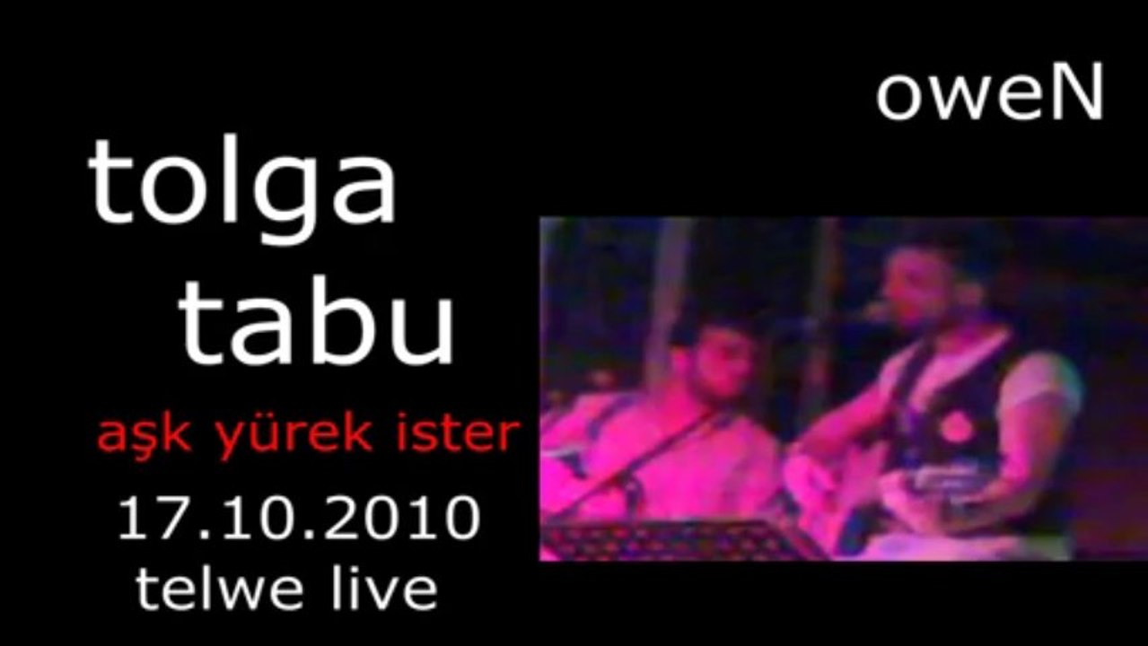 Tolga Tabu - aşk yürek ister