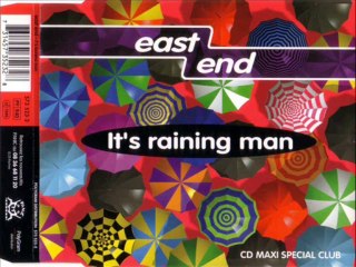 EAST END - It's raining man (storming vocal)