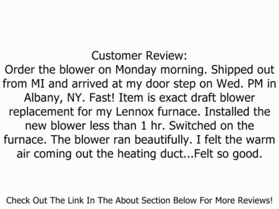 Lennox Furnace Exhaust Venter Blower (7021-11634, 81M1601) Fasco # A211 Review