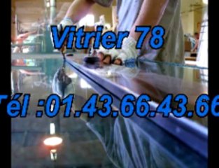 Vitrier 78 Tél :01.43.66.43.66