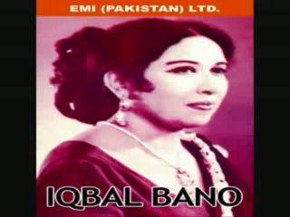 IQBAL BANO - HAY JUSTUJU KE KHOOB SE HAY KHOOB TAR KAHAN