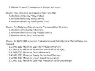 Global and China Melamine Industry 2013 at http://www.qyresearchreports.com/