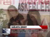 SAĞLIKTA ŞİDDET !