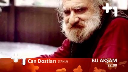 'Can Dostları' Can Yücel'i anıyor - artı bir tv'de...