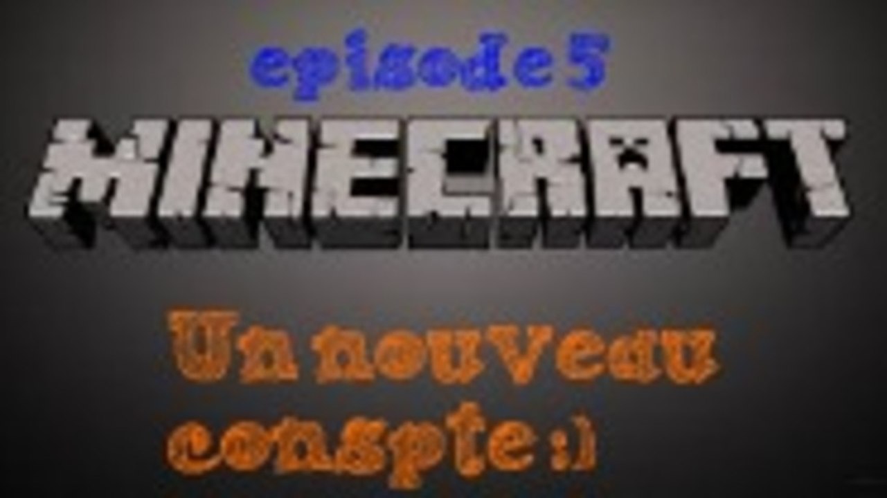 Episode n°-5 minecraft adventure / Un nouveaux conspte