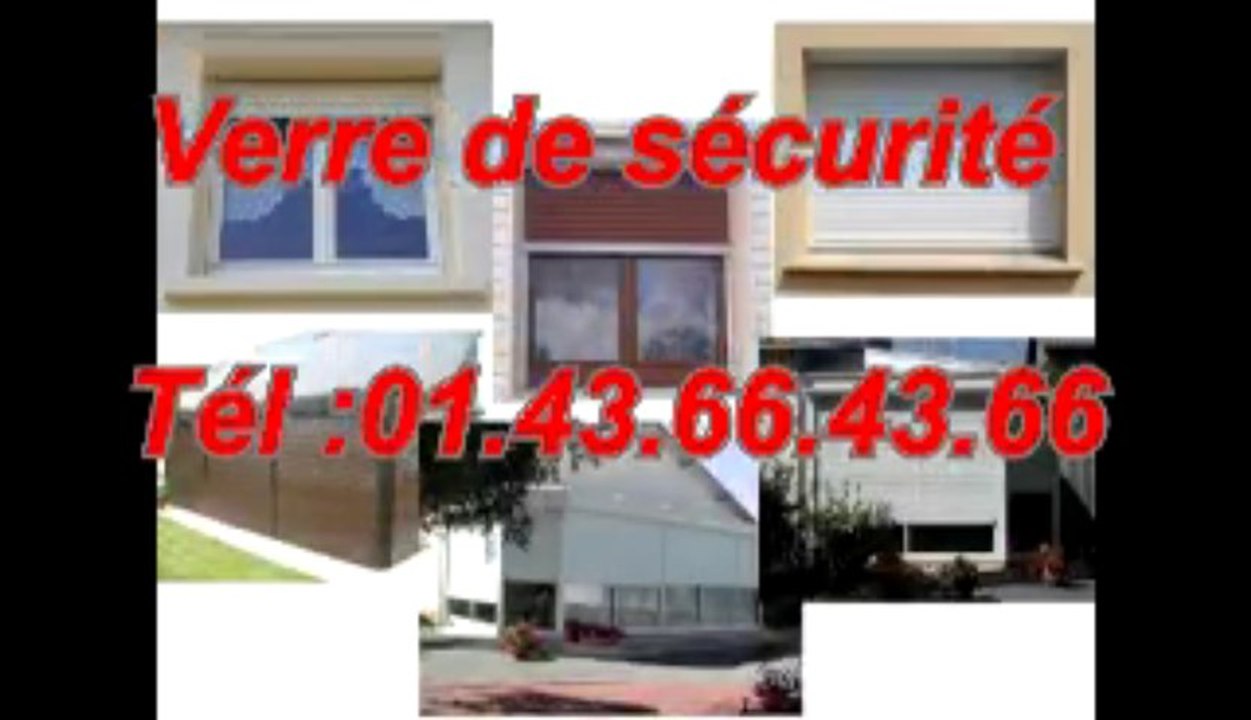 Verre de sécurité Tél :01.43.66.43.66