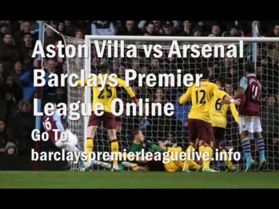 Aston Villa Vs Arsenal Live Streaming