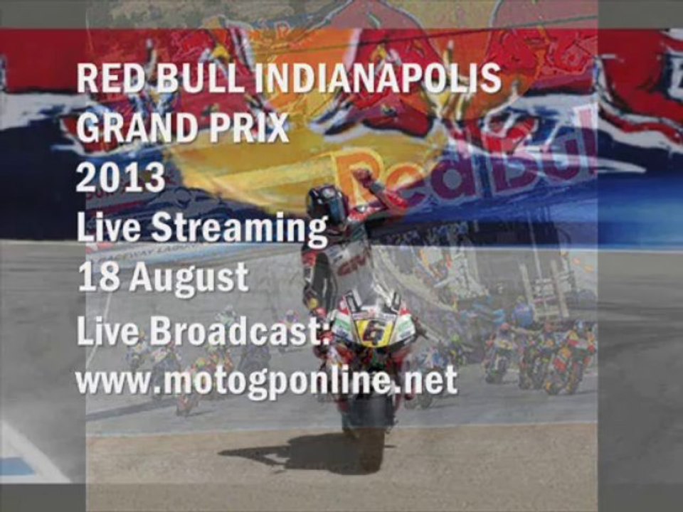 Watching Live MotoGP Red Bull Indianapolis Grand Prix 18-08-2013
