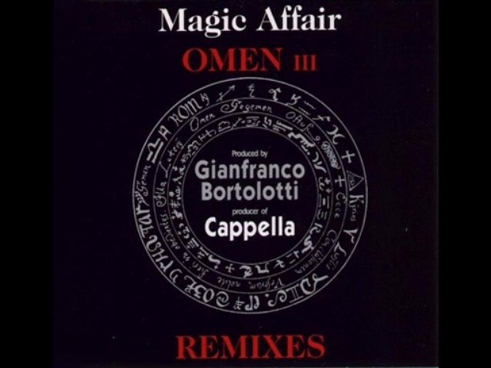Magic Affair - Omen III (DJ Pierre Mix) (Remixes 1994)