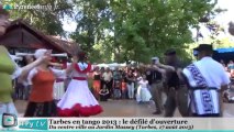 [TARBES]Défilé d'ouverture pour Tarbes en tango (17 août 2013)