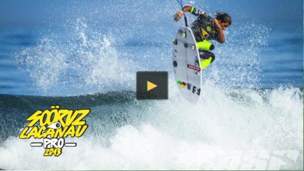 Highlight day 5 - Sooruz Lacanau Pro 2013