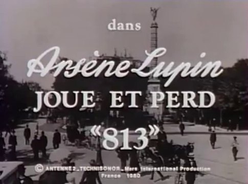 Arsene Lupin Joue et Perd - Generique