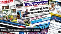 Gignac-Payet ticket gagnant pour la presse