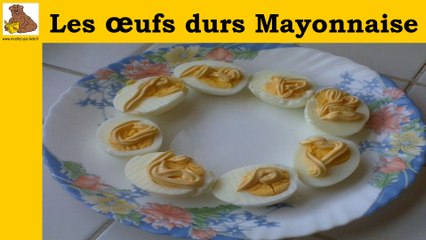 Les oeufs durs mayonnaises