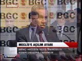 MECLİS'E AÇILIM AYARI