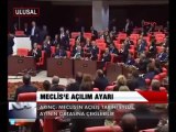 MECLİS'E AÇILIM AYARI