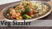 Veg Sizzler In Soya Chilli Sauce - Asian Vegetable Sizzler Recipe by Ruchi Bharani [HD]