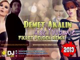 Demet Akalin - Ask Yuvamiz (Fikret Peldek Remix)