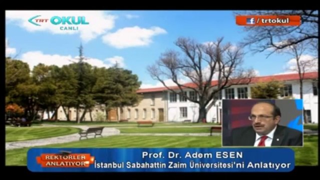 Rektörler Anlatıyor - İstanbul Sabahattin Zaim Üniversitesi Rektörü Prof. Dr. Adem Esen