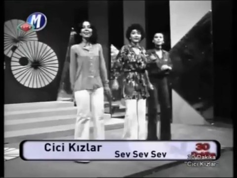 Cici Kızlar _Sev Sev Sev_ 1976 ( Plak Kaydıdır )