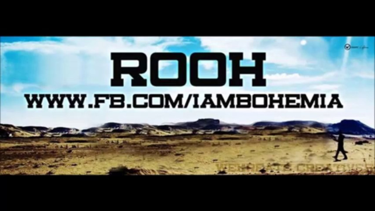 Rooh (SOUL) bohemia new song