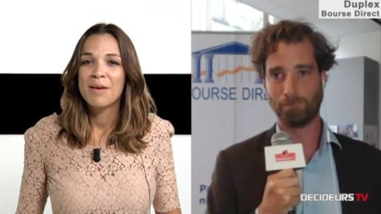 22/08/13 : Les Experts de Bourse Direct dans l'émission "Duplex Bourse" sur Décideurs TV