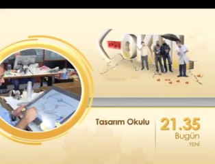 Tasarım Okulu 23 Kasım 2012 Bölüm Tanıtımı
