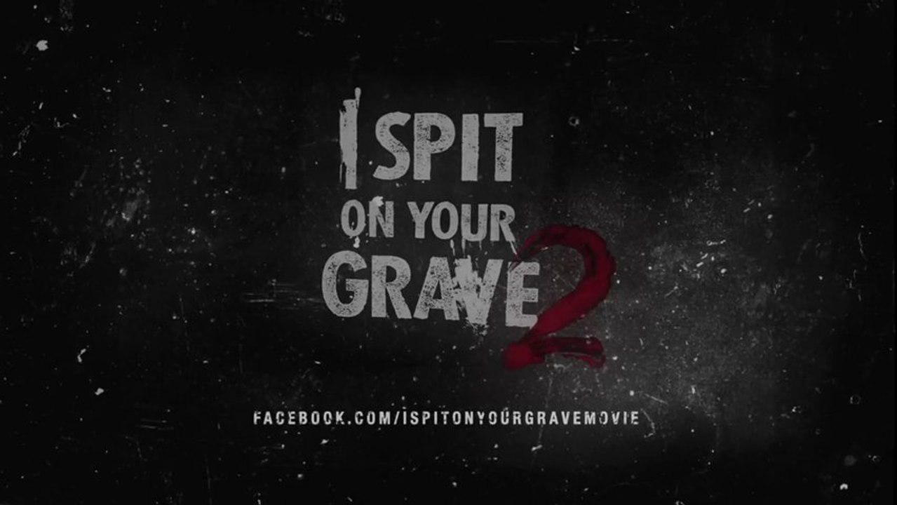 I Spit On Your Grave 2 trailer #2