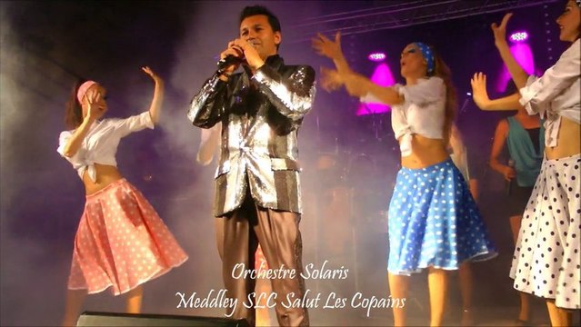 L'Orchestre Solaris avec un Meddley SLC Salut Les Copains ... Maussane Les Alpilles 15 Août 2013