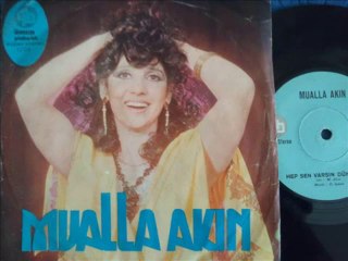 Mualla Akın Hep Sen Varsın Dünyamda 1978