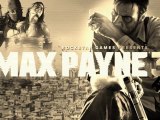 Max Payne 3 (5) - Flash Back : La rencontre