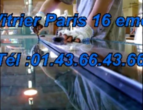 Vitrier Paris 16 eme Tél :01.43.66.43.66