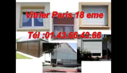 Vitrier Paris 18 eme Tél :01.43.66.43.66