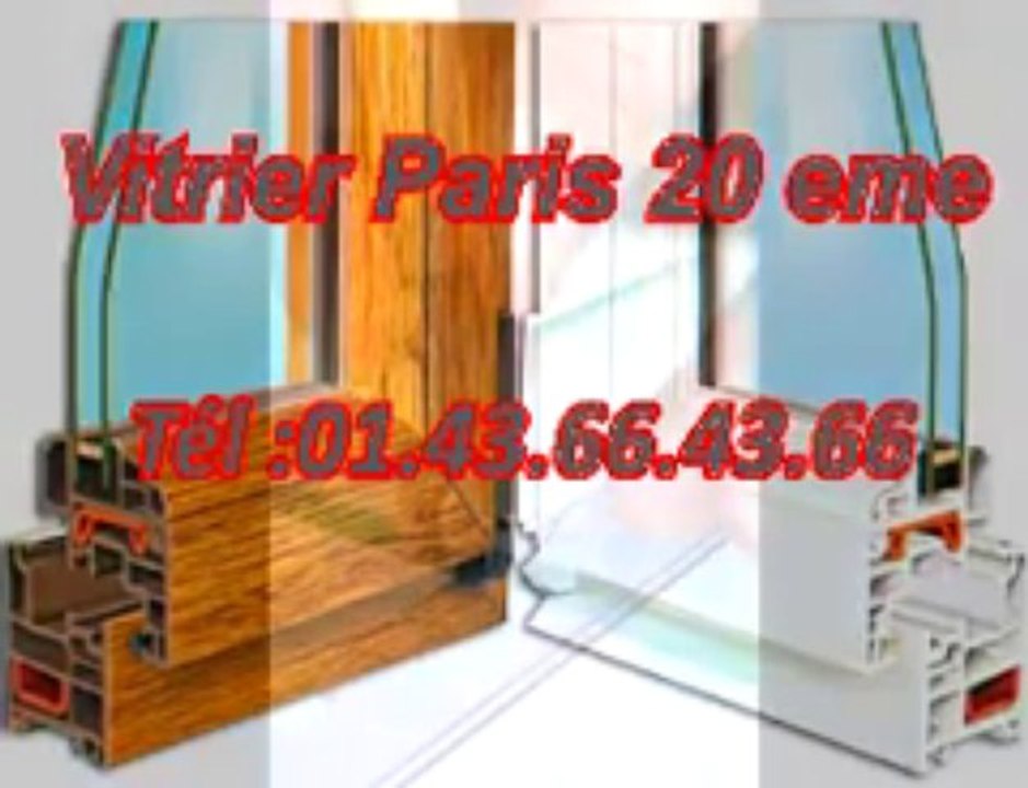 Vitrier Paris 20 eme Tél :01.43.66.43.66