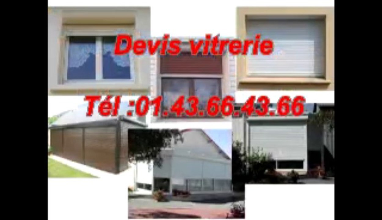 Devis vitrerie Tél :01.43.66.43.66
