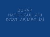 BURAK HATİPOĞULLARI O BİR EFSANE (BURAK REİS ERZİNCANLI)