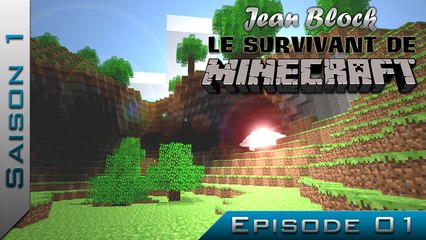 Le Survivant de Minecraft | Saison 1 - Episode 1 : Le début d'une aventure