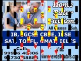 GURGAON NEW DELHI HOME TUTORS IB IGCSE CBSE ICSE CALL 9999640006