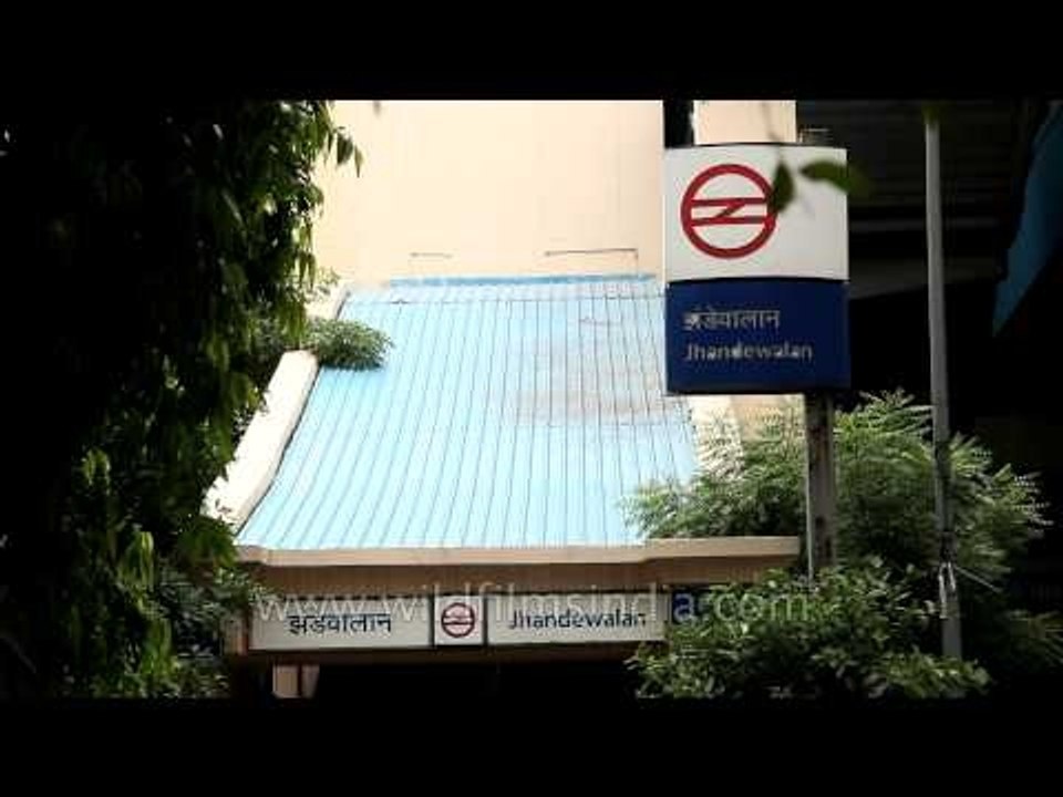 Outside Jhandewalan metro station