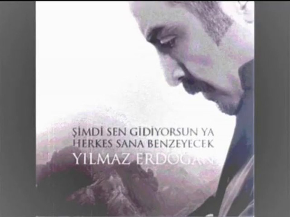 Ben Yandım - Yılmaz Erdoğan