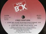 Fred Ventura - Leave Me Alone (extended version)