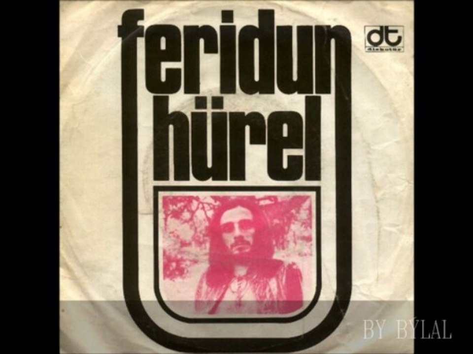 FERİDUN HÜREL [ BİR SEVMEK BİN DEFA ÖLMEK DEMEKMİŞ ]
