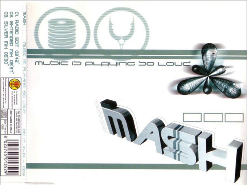MASH - Music is playing so loud (extended mix)