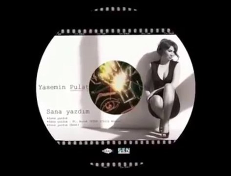 Yasemin Pulat Ft Burak Yeter - Sana Yazdım Remix