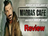 Movie Review Madras Cafe By Bharathi Pradhan