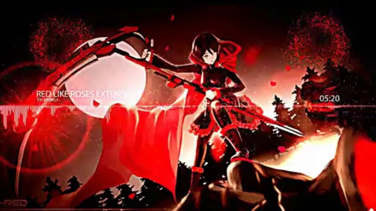 RWBY Theme  Red like Roses Extended (RoosterTeeth)
