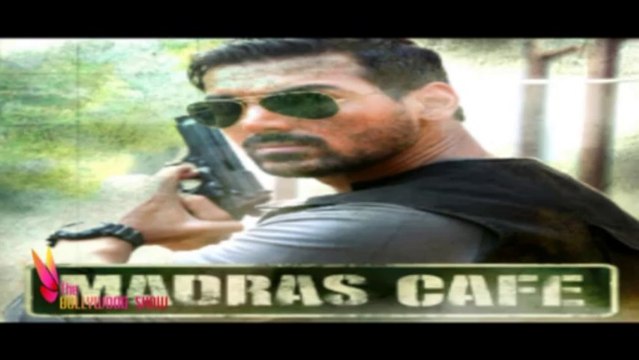 Madras Cafe | John Abraham, Nargis Fakhri