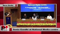 Sonia Gandhi at National Media Centre welcomes the watchdog role of the media